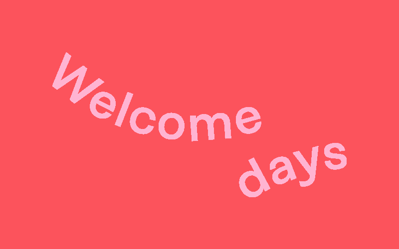 Welcome days